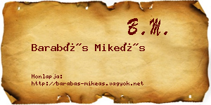 Barabás Mikeás névjegykártya